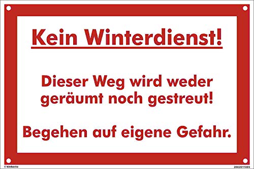 Kleberio® Warn Schild 30 x 20 cm - Kein Winterdienst! Dieser Weg wird weder geräumt noch gestreut! Begehen auf eigene Gefahr - mit 4 Bohrlöchern (4mm) in den Ecken stabile Aluminiumverbundplatte von kleberio