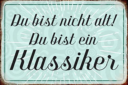 mrdeco Metall Schild 20x30cm gewölbt du bist nicht alt du Klassiker Deko Blechschild Tin Sign von mrdeco