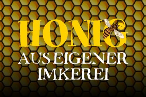 mrdeco Metall Schild 30x40cm gewölbt Honig aus eigener Imkerei Imker Biene Spruch Sprüche Blechschild von mrdeco