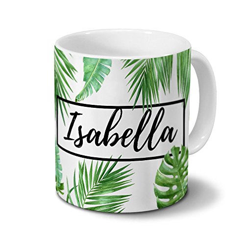 printplanet Tasse mit Namen Isabella - Motiv Dschungel Floral Leaf - Namenstasse, Kaffeebecher, Mug, Becher, Kaffeetasse - Farbe Weiß von printplanet