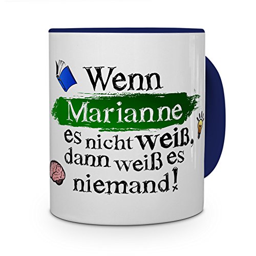 printplanet Tasse mit Namen Marianne - Layout: Wenn Marianne es Nicht weiß, dann weiß es niemand - Namenstasse, Kaffeebecher, Mug, Becher, Kaffee-Tasse - Farbe Blau von printplanet