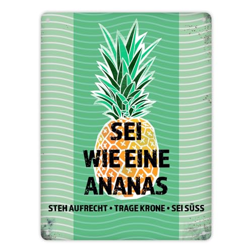 Metallschild XL mit Ananas Motiv und Spruch: Sei wie eine Ananas von trendaffe