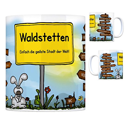 Waldstetten (Württemberg) - Einfach die geilste Stadt der Welt Kaffeebecher Tasse Kaffeetasse Becher mug Teetasse Büro Stadt-Tasse Städte-Kaffeetasse Lokalpatriotismus Spruch kw Donzdorf Bläsishof von trendaffe