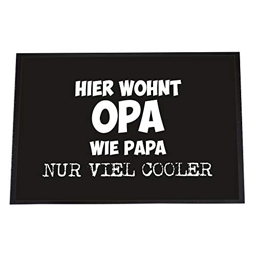 4youDesign Fußmatte -Hier wohnt Opa - wie Papa nur viel Cooler, 40 x 60- rutschfeste Schmutzfangmatte für innen & außen (Opa - viel Cooler, 40 x 60 cm) von 4youDesign