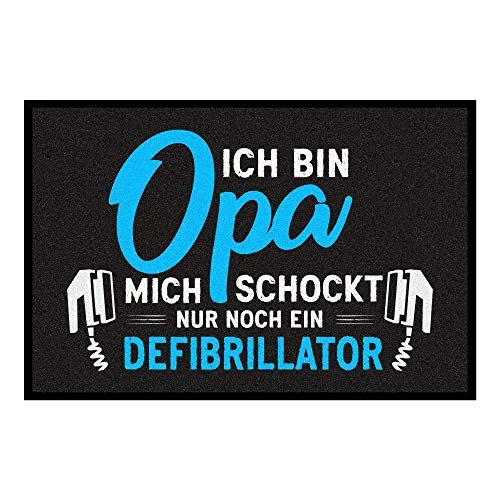 4you Design Fußmatte mit Spruch - 40x60 cm - Ich Bin Opa - Mich schockt nur noch EIN Defibrillator - Perfekt für Großväter & besondere Anlässe - rutschfest & Hochwertig von 4youDesign