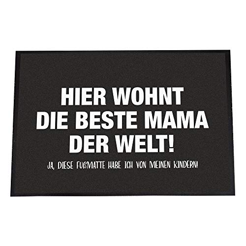 4youDesign Fußmatte -Hier wohnt die Beste Mama, 40 x 60- rutschfeste Schmutzfangmatte für innen & außen (Hier wohnt die Beste Mama, 40 x 60 cm) von 4youDesign