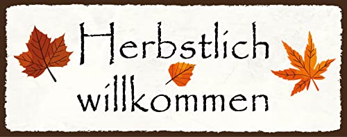AGDeko® Blechschild 27x10 cm Herbstlich Willkommen Herrein Herbst Jahreszeiten Aushang von AGDeko André Günther Dekoration & Style