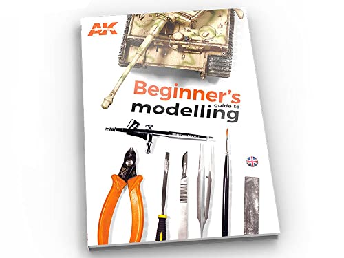 AK BOOK AK251 Beginner's Guide to Modelling (140 pages) (English) von AK Interactive