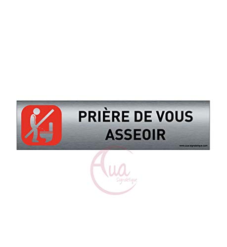 AUA SIGNALETIQUE - Plaque de porte Aluminium brossé imprimé AluSign - 200x50 mm - Double Face adhésif au dos - Impression UV directement sur l'aluminium (Prière de vous asseoir) von AUA SIGNALETIQUE