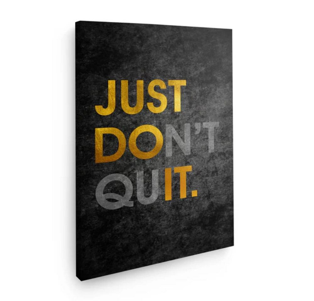 Art100 Leinwandbild Just Don't Quit Pop Art Leinwandbild Kunst von Art100