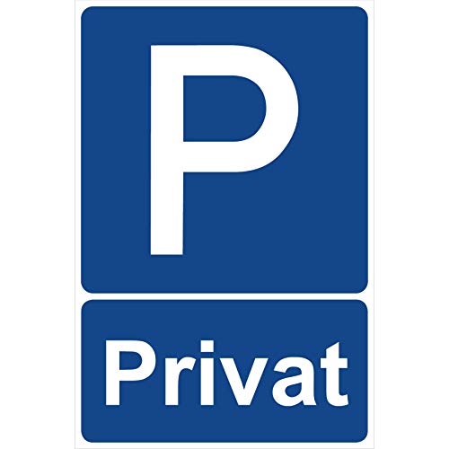 Parkplatzschild Privat Parken Schild Blau 30 x 20 x 0,3 cm Kunststoff Parkplatzmakierung Parken Parkplatzschilder Parkplatz Hinweisschild, Verbotsschild, Parkplatz Freihalten von Aufklebo