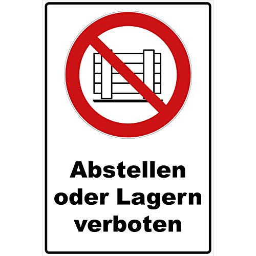 Schild Abstellen oder Lagern verboten Schild Verbotszeichen Mehrfarbig 30 x 20 x 0,3 cm Hartschaumplatte von Aufklebo