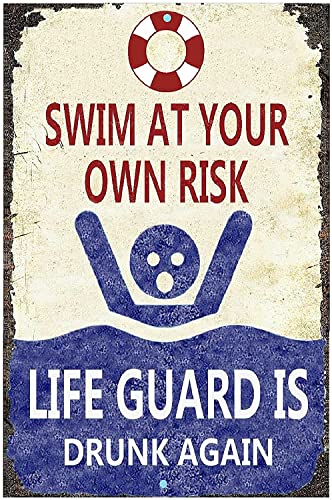 "Swim at Your Own Risk Lifeguard is Drunk Again", 30,5 x 20,3 cm, Vintage-Poster, Wanddekoration, Kunst, Geschenk, Retro-Bild, Metallschild von Bioputty