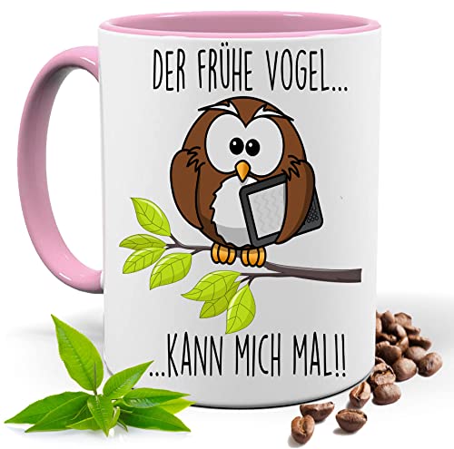 Lustige Tasse mit Spruch |DER FRÜHE VOGEL KANN MICH MAL!! | Eule, UHU| Kakao- Kaffee- Tee- Fototasse| Geschenke für männer frauen | Keramik Tasse |Spülmaschinenfest (Rosa) von Blickfang