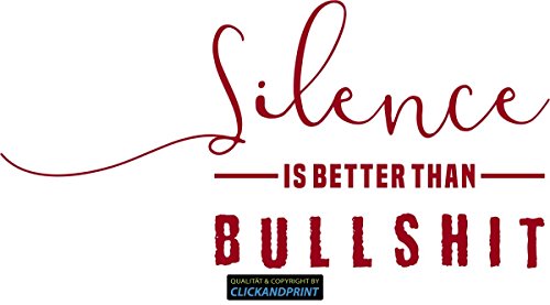 CLICKANDPRINT Aufkleber » Silence is Better Than Bullshit, 20x9,8cm, Rot Metallic Dekoaufkleber/Autoaufkleber/Sticker/Decal/Vinyl von CLICKANDPRINT