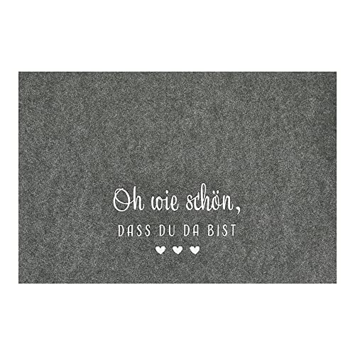 Cepewa Fußmatte Indoor mit Spruch │Oh wie schön das du da bist│ Filz 60x40cm anthrazit│ Fußabstreifer Schmutzfangmatte (1 x Fussmatte Schön) von Cepewa