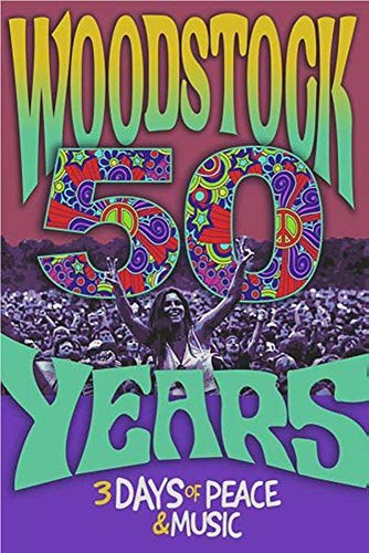 Woodstock Poster 50 Years 3 Days of Peace & Music von Close Up