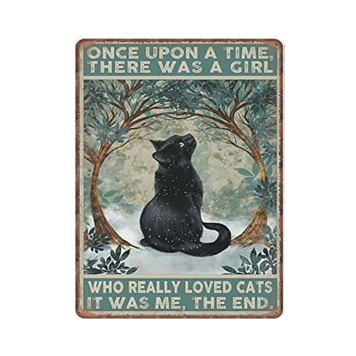 DAIERCY Lustiges Vintage-Schild mit schwarzer Katze, "Once upon A Time There Was A Girl Who Really Loved Cats", Metall-Blechschilder für Küche, Garten, Garage, Badezimmer, Wanddekoration, 30 x 40 cm von DAIERCY