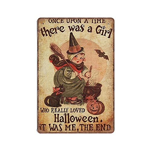 DAIERCY Once upon A Time There Was Girl Who Really Loved HalloweenBlechschilder, lustiges VintageMetallschild, PlaquPoster, Wandkunst, Pub, Bar, Küche, Garten, Badezimmer, Heimdekoration, 140 x von DAIERCY