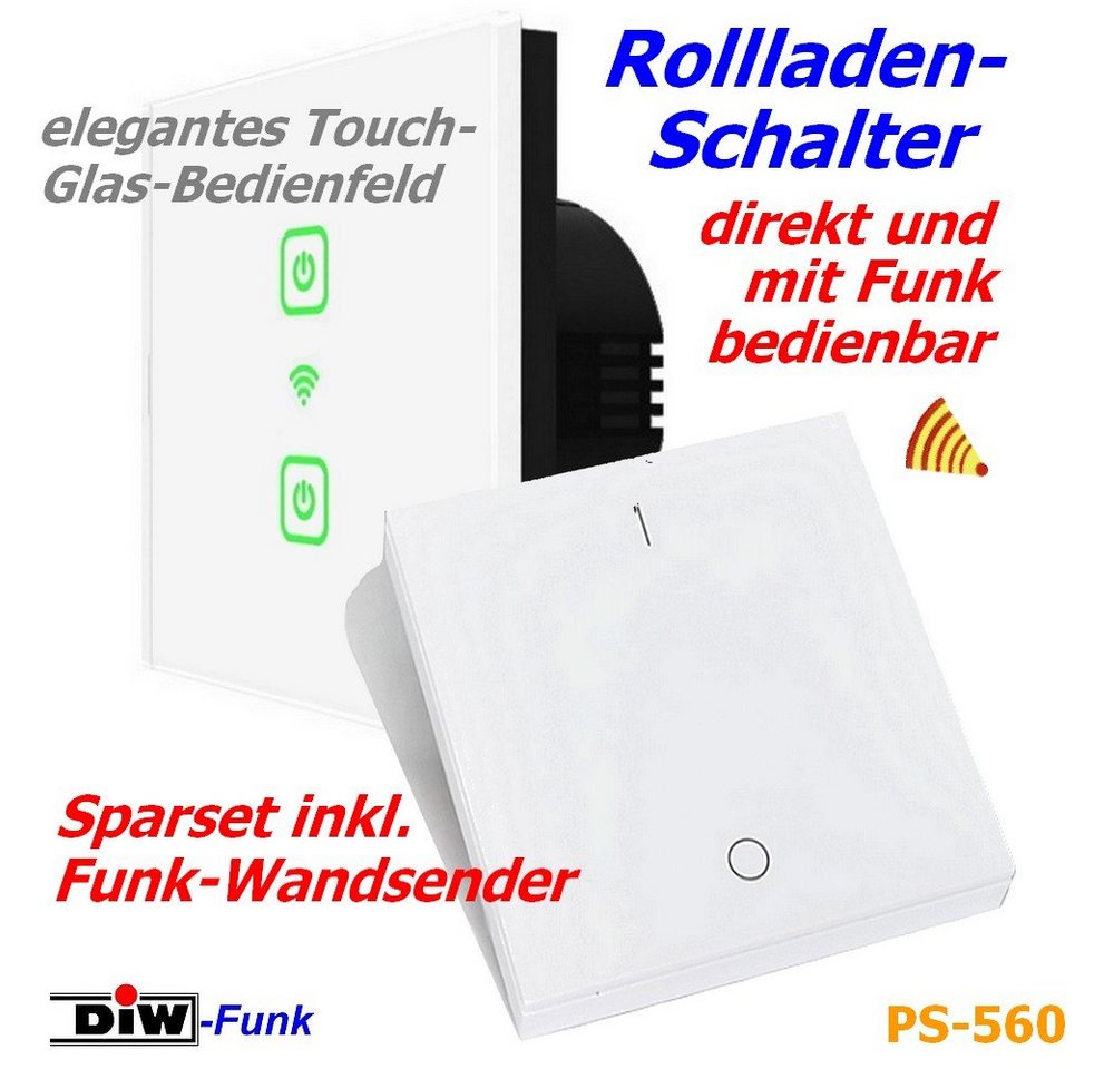 DIW-Funk Funksteckdose PS-560 SPARSET Glas-Touch Rollo Jalousie Schalter + Funk WAND-Sender, 1-St., Komplett-Set von DIW-Funk