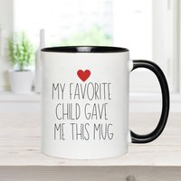 Mein Lieblingskind Gab Mir Diese Tasse, Lustiges Elterngeschenk, Muttergeschenk, Vatergeschenk, Weihnachtsgeschenk Vom Kind von DiandDrew
