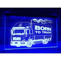 Geboren Zu Lkw Led Neon Beleuchtet Zeichen Trucker Licht Trucking Dekor Cab Lichter Lkw-Fahrer Geschenk von Dopeneons