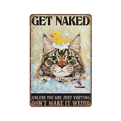 Dreacoss Get Naked Blechschilder, Don't Make It Weird, Katze, Badezimmer, Retro, lustiges Metallschild, Vintage-Poster, Wandkunst für Badezimmer, Heimdekoration, Blechschild, 20,3 x 30,5 cm von Dreacoss