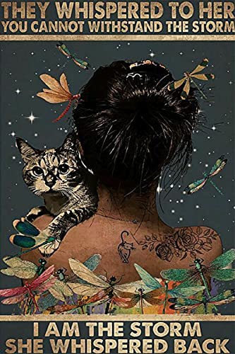 Dreacoss Love Cat Tattoo Frau I Am The Storm She Whispered Back Wandkunst-Poster Vintage Metall Blechschild Aluminiumschild 30,5 x 45,7 cm von Dreacoss