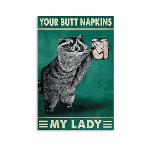 EKoKim Your Butt Napkins My Lady Poster, dekoratives Gemälde, Leinwand-Wandposter und Kunstdruck, modernes Familienschlafzimmer-Dekor-Poster, 40 x 60 cm von EKoKim