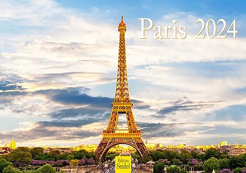 Edition Seidel Premium Kalender Paris 2024 Format DIN A4 Wandkalender Frankreich Eiffelturm Louvre Triumphbogen Metropole Skyline von Edition Seidel
