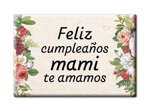 Muttertagsmagnet Feliz Cumpleaños Mami Te Amamos Magnete Geschenkidee zum Familiengeburtstag FAMES-137 von Enjoymagnets