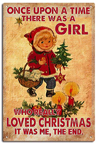 Vintage Blechschilder Once Upon A Time There Was A Girl Who Really Loved Christmas, Weihnachtsschild, Weihnachtsmannschild, Merry Christmas, Weihnachtsdekoration Blechschilder 20 x 30 cm Blechschild von Ensound