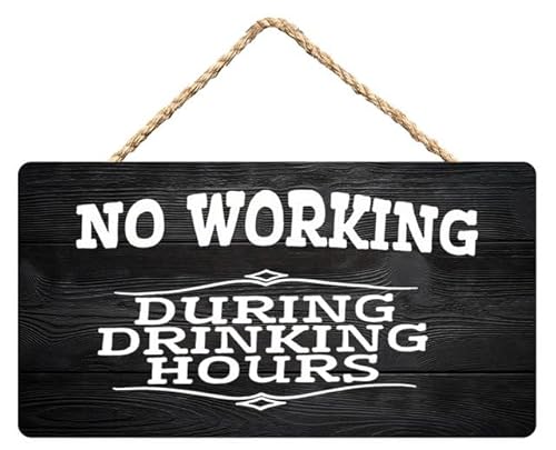 Rustikales Holzschild zum Aufhängen, Aufschrift "No Working during Drinking Hours", Wandschild, Holzschilder, Familienhaus, Veranda, Dekoration, 15,2 x 30,5 cm von FONALO