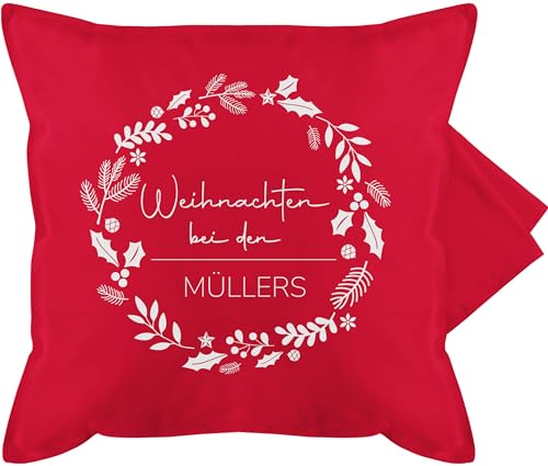 Kissenbezug - Weihnachtskissen Christmas Geschenke - Weihnachten bei Wunschname - 50 x 50 cm - Rot - kissenhülle weihnachtliche personalisiertes personalisierte Weihnachts Weihnachtszeit weinachts von Geschenk mit Namen personalisiert by Shirtracer