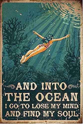 Graman And Into The Ocean I Go To Lose My Mind And Find My Soul Poster Retro Vintage Poster Metall Tin Sig 20,3 x 30,5 cm von Graman