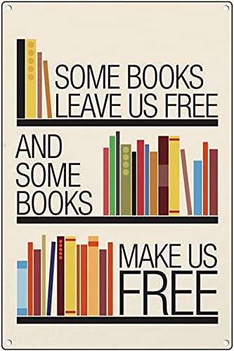 Leseposter, Bücherregal-Poster, Some Book Leave us& Free Make us Free, Bibliothek, Poster, Hausdekoration, Geschenk, Metallblechschild, Vintage, Retro, Wanddekoration, Kunst, 20 x 30 cm von Graman