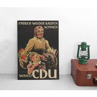 Wahlplakat Cdu 1946 "Endlich Wieder Kaufen Können" Poster Plakat Kunstdruck von Historyonyourwall