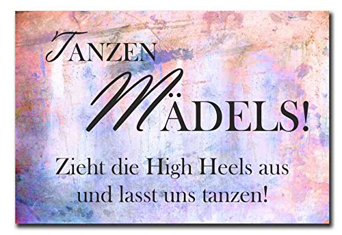 Homeyourself Hochwertiges Metallschild 30 x 20 cm aus Alu Verbund Tanzen Mädels zieht die High Heels an und lasst Uns tanzen Deko Schild Wandschild von Homeyourself