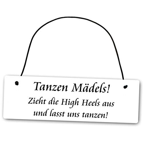 Homeyourself Metallschild Tanzen Mädels zieht die High Heels aus und lasst Uns tanzen 25 x 8 cm aus Alu Verbund (Alu, Kunststoff) für In- und Outdoor Deko Schild Dekoschild Wandschild außen und innen von Homeyourself