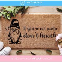 If You're Not Santa Dont Knock - Weihnachtsliebhaber Lustige Weihnachts Fußmatte Weihnachtsgeschenk Weihnachtsmatte Veranda Dekor von Imagineered