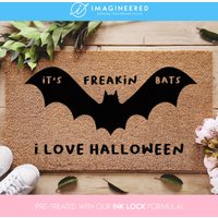 It's Freakin' Bats - Its Freakin I Love Halloween Fußmatte | Lustige Meme Willkommensmatte Deko von Imagineered