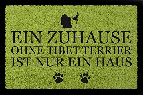 Interluxe FUSSMATTE Türmatte EIN ZUHAUSE OHNE [ Tibet Terrier ] Tierisch Hund Viele Farben Grün von Interluxe
