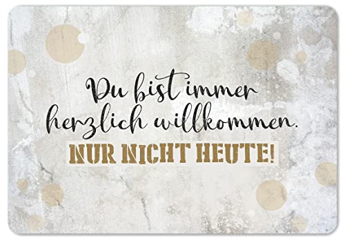 Interluxe Fußmatte 40x60 cm - Du bist Immer herzlich willkommen nur Nicht Heute - lustiger Spruch Familie Freunde Besuch rutschfeste Fussmatte Dekomatte modern von Interluxe