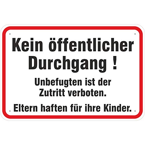 Schild Kein öffentlicher Durchgang aus Aluminium-Verbundmaterial 3mm stark 20 x 30 cm von KDS