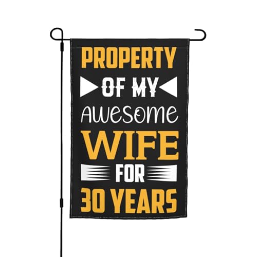 Gartenflagge mit der Aufschrift „Property Of My Awesome Wife For 30 Years“, 30,5 x 45,7 cm, doppelseitige Gartenflaggen für den Außenbereich, vertikale Flagge, Hof, Rasen, Außendekoration von KWQDOZF