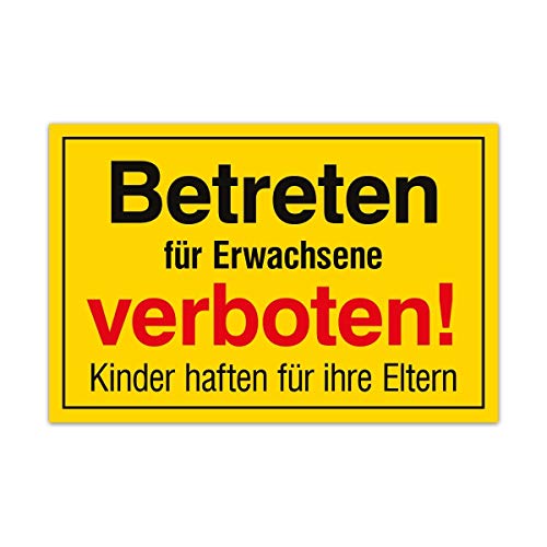 Aluverbund Hinweis Schild 30x20cm Wetterfest Kratzfest Rostfrei UV beständig - Erwachsene verboten von Kartenmachen.de