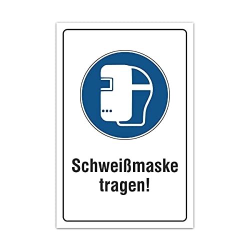 Aluverbund Hinweis Schild 30x20cm Wetterfest Kratzfest UV beständig - Schweißmaske tragen von Kartenmachen.de