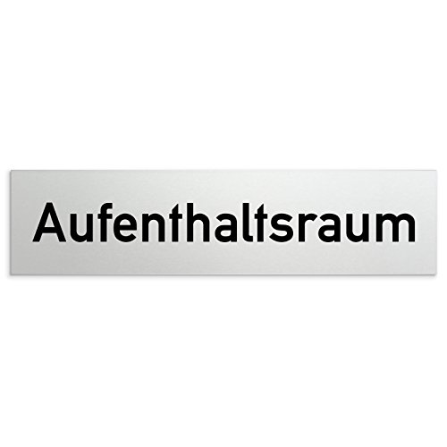 Türschilder24 Schild/Türschild 160 x 40 x 1,5 mm - Aluminium Vollmaterial eloxiert - Oberfläche in geschliffener Edelstahloptik - 100% Made in Germany (Aufenthaltsraum/Pausenraum) von Türschilder24