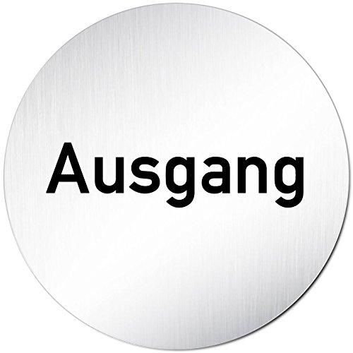 Türschilder24 XXL Türschild • Ø 100 mm rund • Schild Ausgang • aus veredeltem Aluminium Vollmaterial • geschliffene Edelstahloptik • 100% Made in Germany von Türschilder24