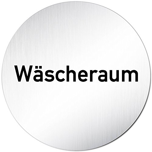 Türschilder24 XXL Türschild • Ø 100 mm rund • Schild Wäscheraum • aus veredeltem Aluminium Vollmaterial • geschliffene Edelstahloptik • 100% Made in Germany von Türschilder24